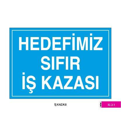 İş Kazası / Kod: İG 2-1