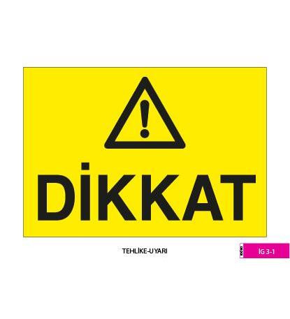 Tehlike - Uyarı / Kod: İG 3-1