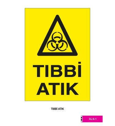 Tıbbi Atık / Kod: İG 6-1